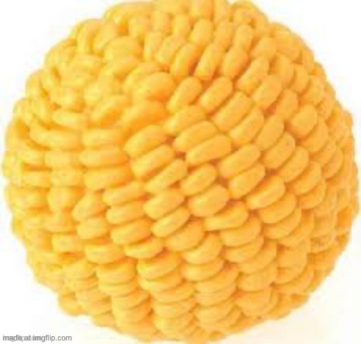 Cornball | image tagged in cornball | made w/ Imgflip meme maker