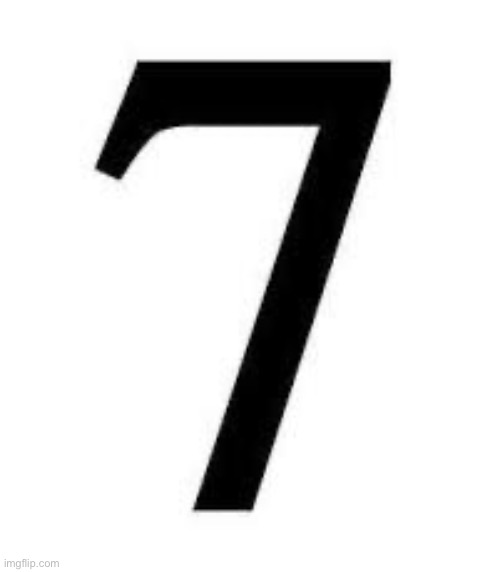 seveN | image tagged in seven | made w/ Imgflip meme maker