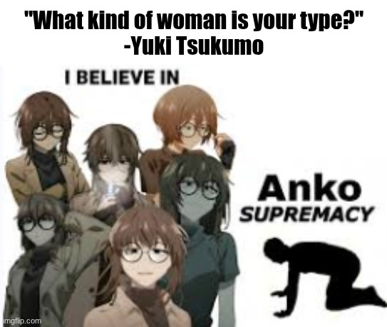 My response to Yuki bc she asked my for my type | "What kind of woman is your type?"
-Yuki Tsukumo | image tagged in call of the night,jujutsu kaisen | made w/ Imgflip meme maker