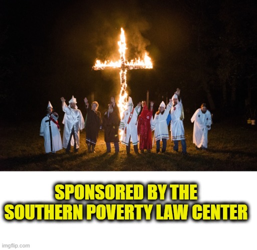 Thank you for your support | sponsored by the
Southern Poverty Law Center | made w/ Imgflip meme maker