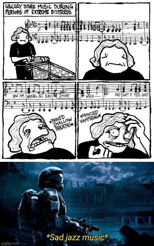 Music | image tagged in sad jazz music,music,grocery store,comics,memes,comics/cartoons | made w/ Imgflip meme maker