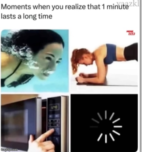 image tagged in memes,repost,one minute,1,long,time | made w/ Imgflip meme maker