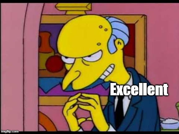 Excellent | made w/ Imgflip meme maker