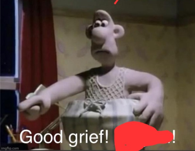 Good grief, it's you! | image tagged in good grief it's you | made w/ Imgflip meme maker