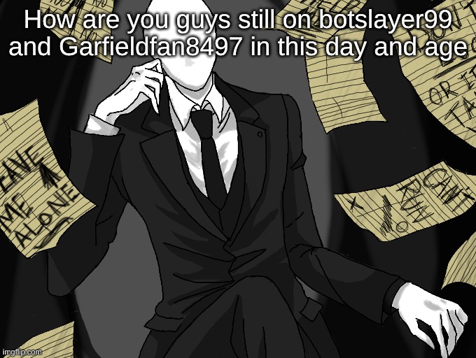beating a dead horse only makes yourself look stupid | How are you guys still on botslayer99 and Garfieldfan8497 in this day and age | made w/ Imgflip meme maker
