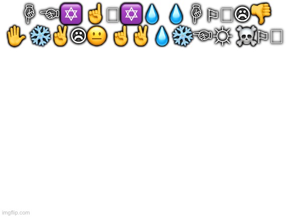 Imgflip makes emojis into question marks… | ☟☜✡ ☝🕆✡💧 💧☟⚐🕆☹👎 ✋ ❄✌☹😐 ☝✌💧❄☜☼ ☠⚐🕈 | image tagged in memes,undertale | made w/ Imgflip meme maker