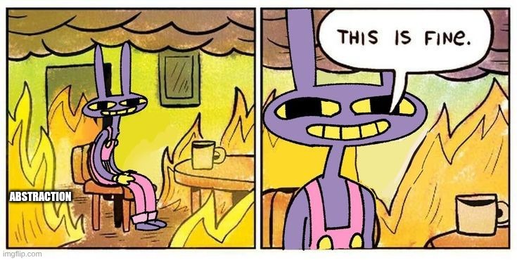 Like the New Template | Abstraction | image tagged in this is fine jax,jax,tadc,the amazing digital circus,funny,this is fine | made w/ Imgflip meme maker