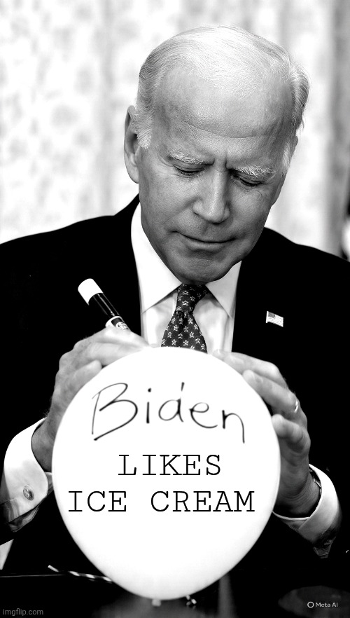Joe biden likes ice cream | Likes ice cream | made w/ Imgflip meme maker