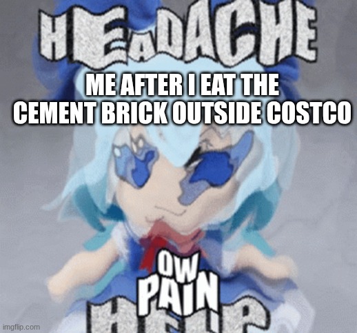 flick7, now gimme points | me after I eat the cement brick outside costco | image tagged in touhou | made w/ Imgflip meme maker