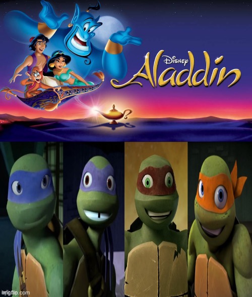 2012 Turtles Loves Aladdin (1992 Film) | image tagged in tmnt,teenage mutant ninja turtles,aladdin,disney,deviantart,memes | made w/ Imgflip meme maker