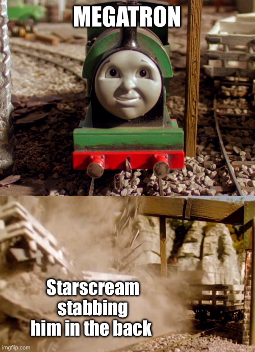 MEGATRON gets hit | MEGATRON; Starscream stabbing him in the back | image tagged in peter sam,oh how it pains me to do this,wait i still function,wanna bet,starscreammm | made w/ Imgflip meme maker