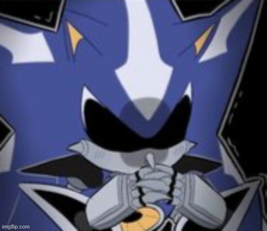 image tagged in neo metal sonic silly face | made w/ Imgflip meme maker