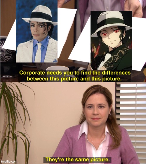 coincidence i think not | image tagged in memes,they're the same picture,demon slayer | made w/ Imgflip meme maker