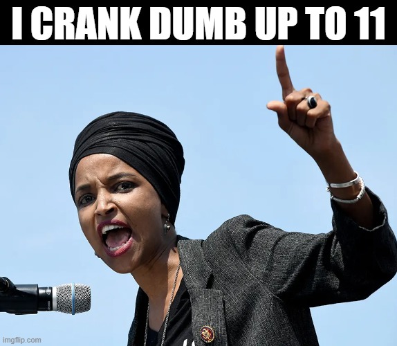 i crank dumb up to 11 | made w/ Imgflip meme maker