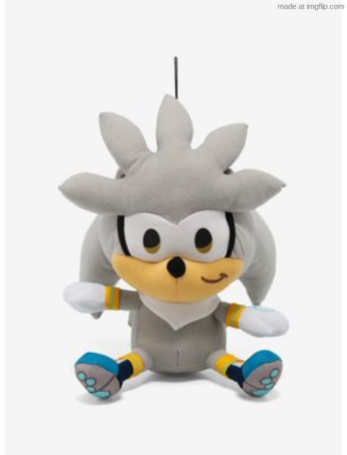 SIlver Plush | image tagged in silver plush | made w/ Imgflip meme maker