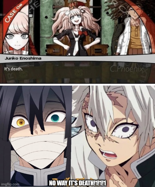 Ruin This Fill In Meme!!!!!!!!!!!!!!!!!!!!!!!!!!!!!!!!!!!!! #350 | No way it's death!1!1!1 | image tagged in ruin this fill in meme 350 | made w/ Imgflip meme maker