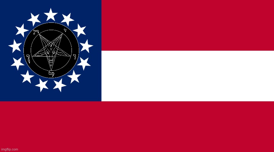 The confederacy is godless and the only deity they worship is Satan the devil | image tagged in the stars and bars 1861 1863 confederacy jpp,confederacy,confederate,devil,satanic | made w/ Imgflip meme maker