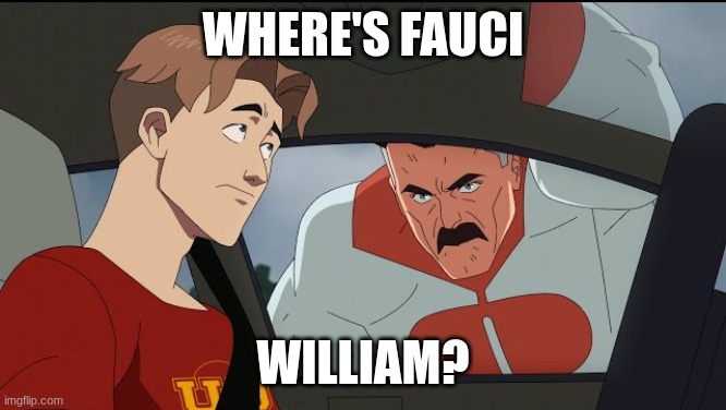 Where's Mark William | where's fauci William? | image tagged in where's mark william | made w/ Imgflip meme maker