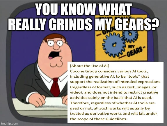 Cocone's policies are seriously making me consider quitting Livly Island | you know what really grinds my gears? | image tagged in memes,peter griffin news | made w/ Imgflip meme maker