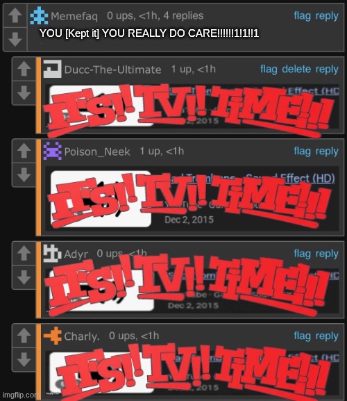 spamton and tenna be like | YOU [Kept it] YOU REALLY DO CARE!!!!!!1!1!!1 | image tagged in sad trombone - sound effect hd unedited sad trombone | made w/ Imgflip meme maker