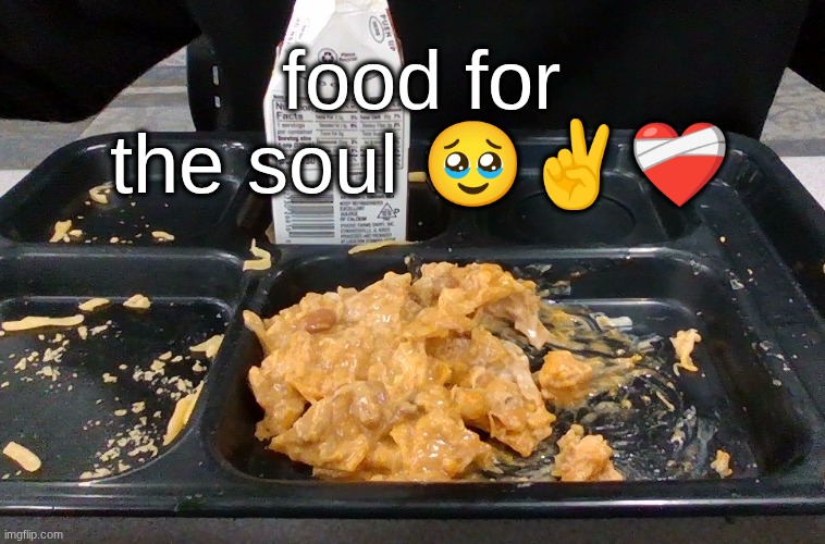 goyslop | food for the soul 🥹✌❤‍🩹 | made w/ Imgflip meme maker