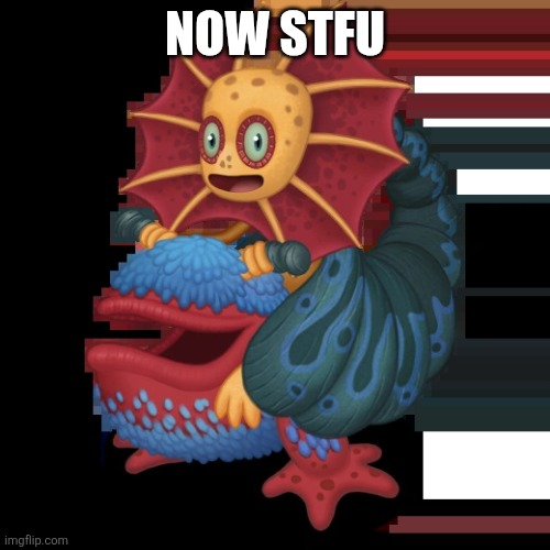Major Galymph | Now stfu | image tagged in major galymph | made w/ Imgflip meme maker