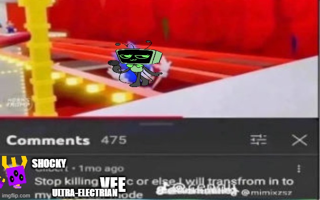 Stop killing her! | shocky; vee; ultra-electrian | image tagged in stop killing x or i will transform in to my dinosaur mode | made w/ Imgflip meme maker