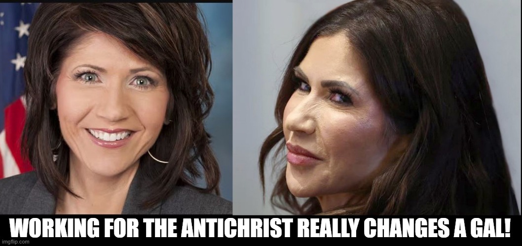 Kristi Noem: Before And After! | Working for the Antichrist really changes a gal! | image tagged in donald trump,antichrist,kristi noem,before and after | made w/ Imgflip meme maker