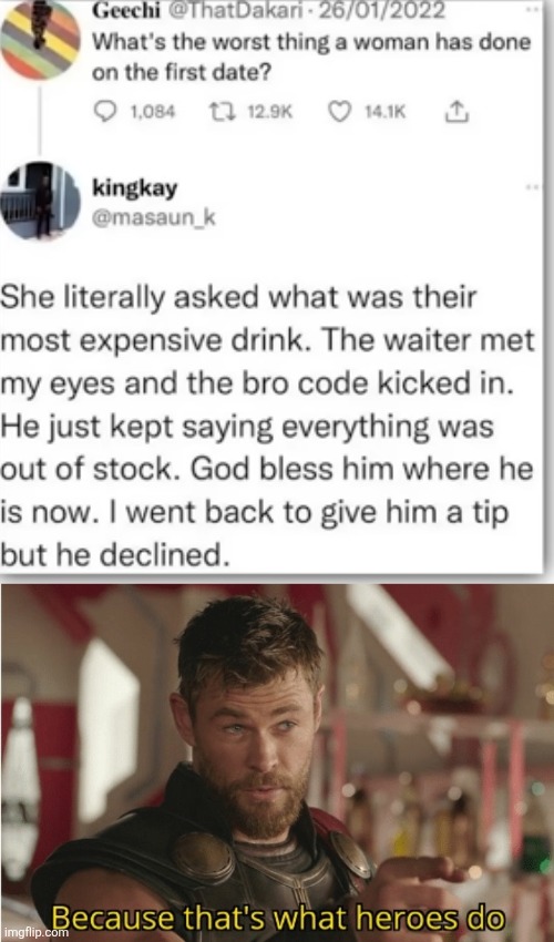 image tagged in that s what heroes do,girls,hooker,expensive,bro code,gigachad | made w/ Imgflip meme maker