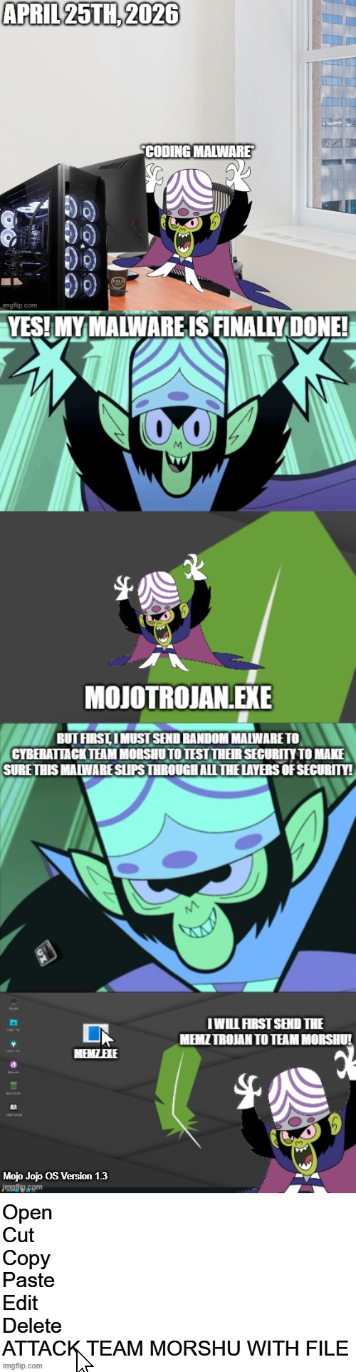 Mojo Jojo's Cyberattacks (Part 1: Sending the MEMZ Trojan to Team Morshu) | made w/ Imgflip meme maker