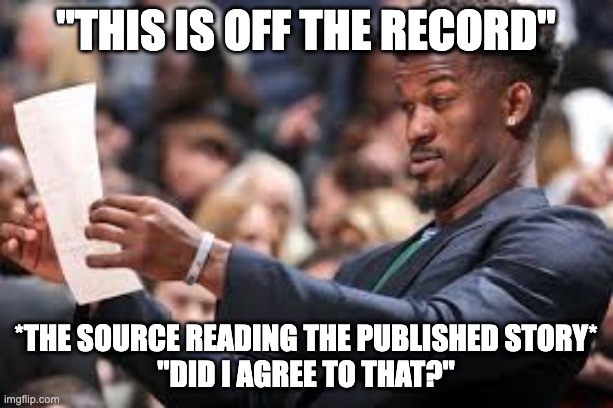 What am I reading | "This is off the record"; *the source reading the published story*
"Did I agree to that?" | image tagged in what am i reading | made w/ Imgflip meme maker