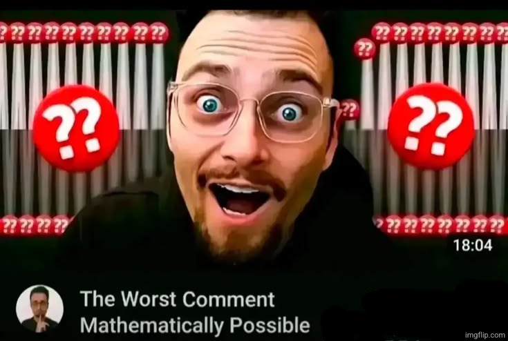 the worst comment mathematically possible Blank Meme Template