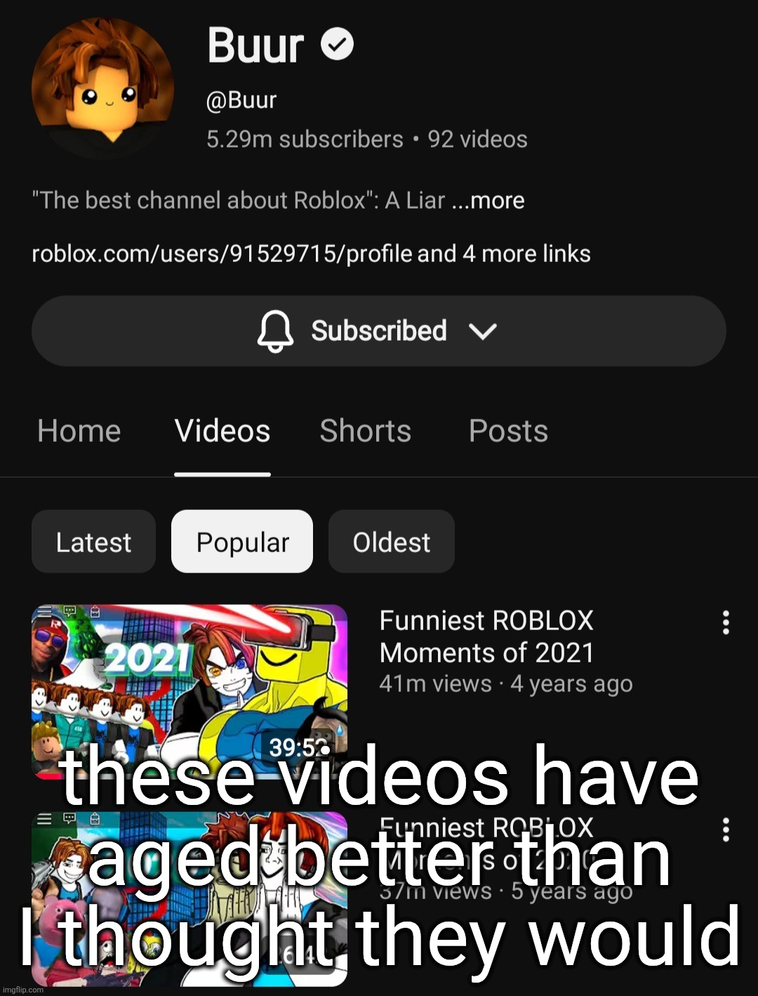 I thought it would be 2020 cringe stuff but no they're still good in the year of our lord venti-venti-seis | these videos have aged better than I thought they would | made w/ Imgflip meme maker