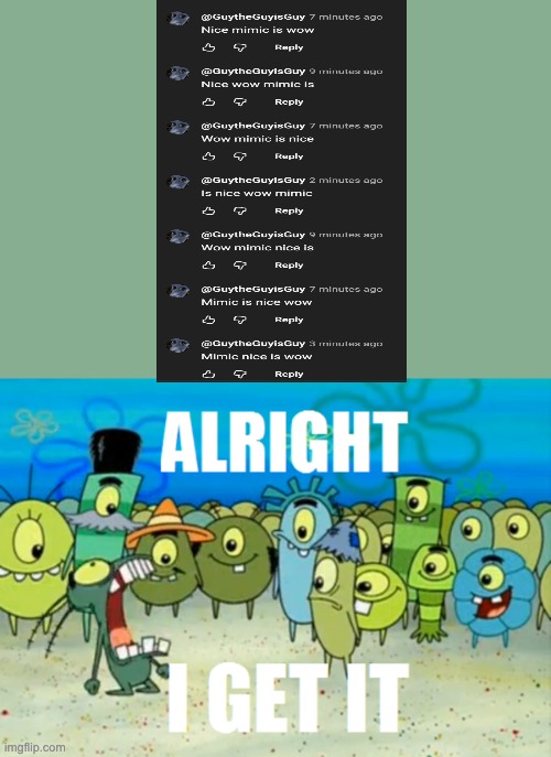 Alright I get It | image tagged in alright i get it | made w/ Imgflip meme maker