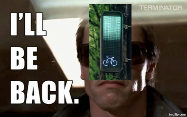 I'll be back | image tagged in i'll be back | made w/ Imgflip meme maker