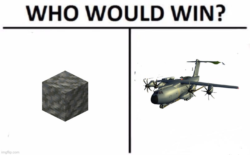 Tuff post | image tagged in memes,who would win | made w/ Imgflip meme maker