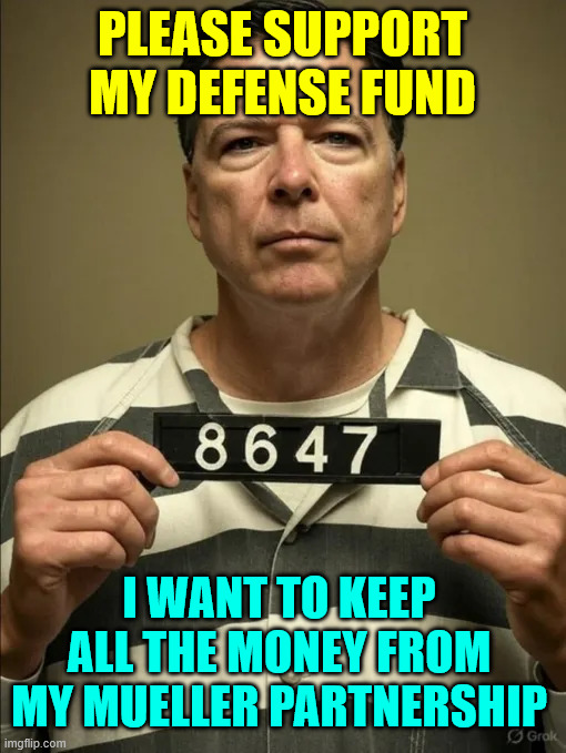 Please support my defense fund I want to keep all the money from my Mueller partnership | made w/ Imgflip meme maker