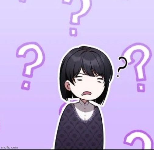 image tagged in confusion | made w/ Imgflip meme maker