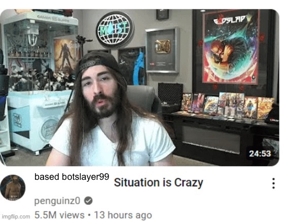 penguinz0 supports me | based botslayer99 | made w/ Imgflip meme maker