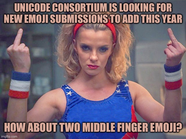 two middle fingers pissed off blonde | Unicode consortium is looking for new emoji submissions to add this year; How about two middle finger emoji? | image tagged in two middle fingers pissed off blonde | made w/ Imgflip meme maker