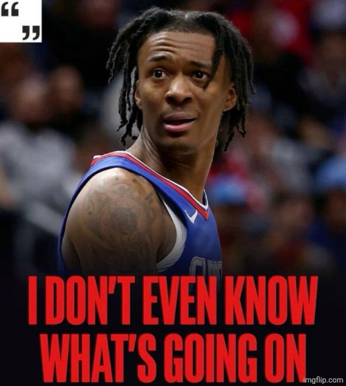 i don't even know what's going on | image tagged in i don't even know what's going on | made w/ Imgflip meme maker