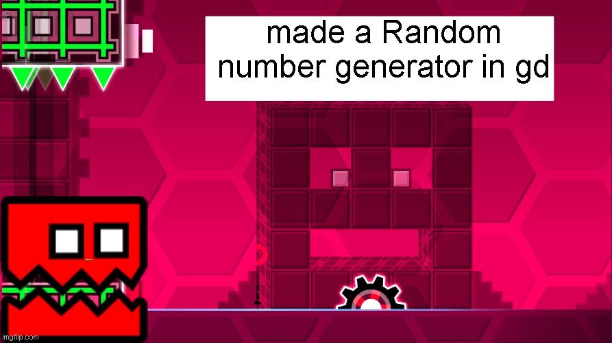 139285039 | made a Random
number generator in gd | image tagged in crofind's announcement template | made w/ Imgflip meme maker