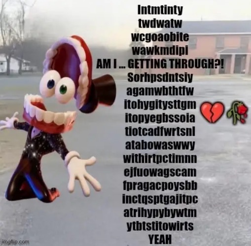 I am curious who is running the show | image tagged in the amazing digital circus,tadc,caine,memes | made w/ Imgflip meme maker