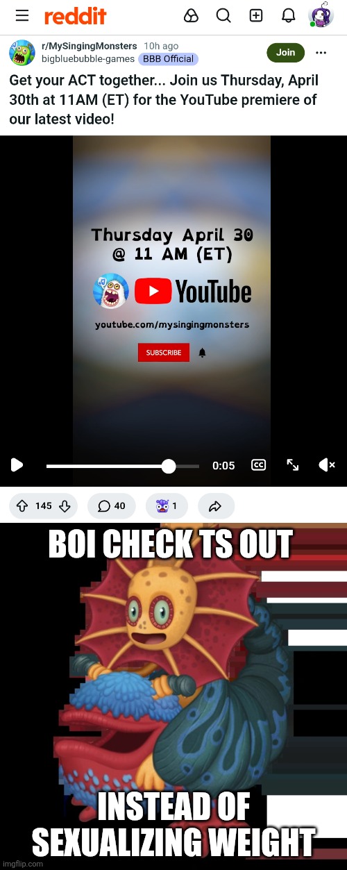 Boi check ts out | Boi check ts out; Instead of sexualizing weight | image tagged in major galymph | made w/ Imgflip meme maker