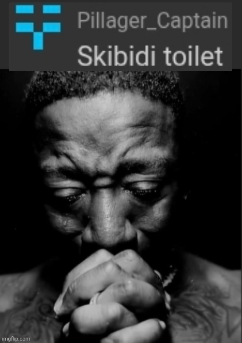 Me ragebaiting foxy 501 then he said ts | image tagged in black guy praying meme,gng | made w/ Imgflip meme maker