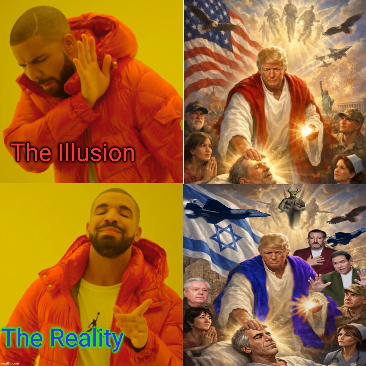The AI Slopaganda vs The Ugly Truth | The Illusion; The Reality | image tagged in ai trump jesus,commander of the epstein coalition,operation epstein fury,drake knows,antichrist,memes | made w/ Imgflip meme maker