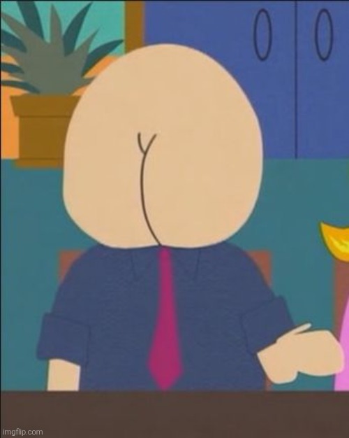 Butt face | image tagged in butt face | made w/ Imgflip meme maker