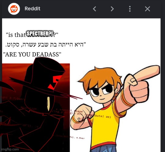 Um | Spectrer?! | image tagged in um | made w/ Imgflip meme maker