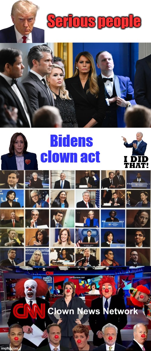 YOU UNDERSTAND YET ? | Serious people; Bidens clown act | made w/ Imgflip meme maker