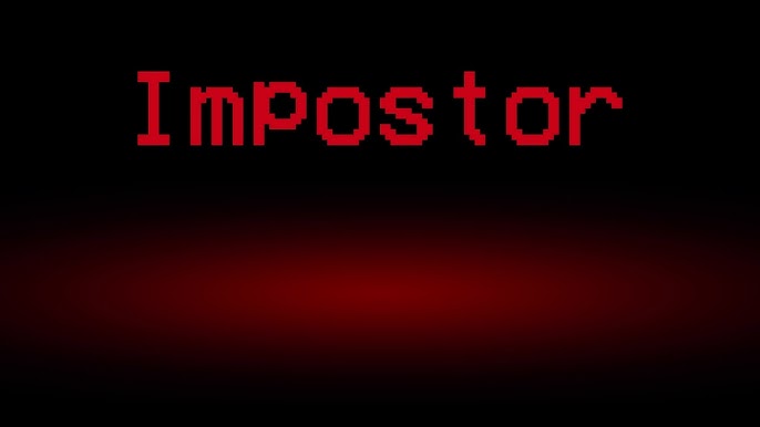 Imposter screen Blank Meme Template